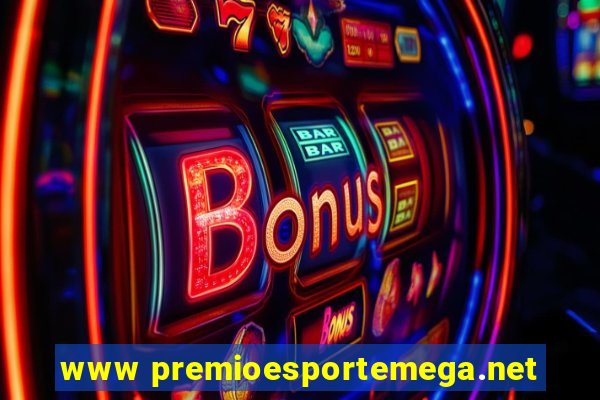 www premioesportemega.net